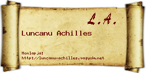 Luncanu Achilles névjegykártya